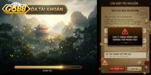 Cách Xóa Tài Khoản Go88 Nhanh Chóng Và An Toàn Cho Người Chơi