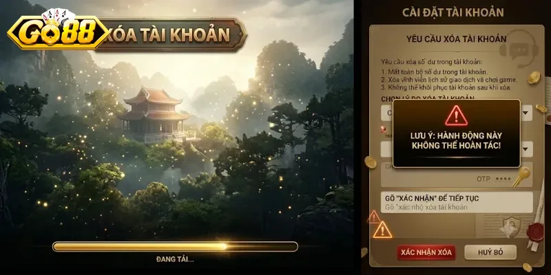 Cách Xóa Tài Khoản Go88 Nhanh Chóng Và An Toàn Cho Người Chơi