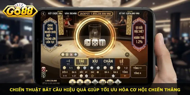 Chiến thuật bắt cầu hiệu quả giúp tối ưu hóa cơ hội chiến thắng