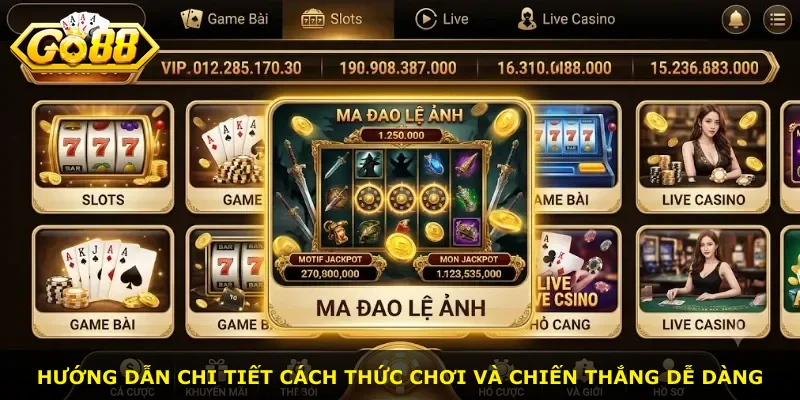 Hướng dẫn chi tiết cách thức chơi và chiến thắng dễ dàng