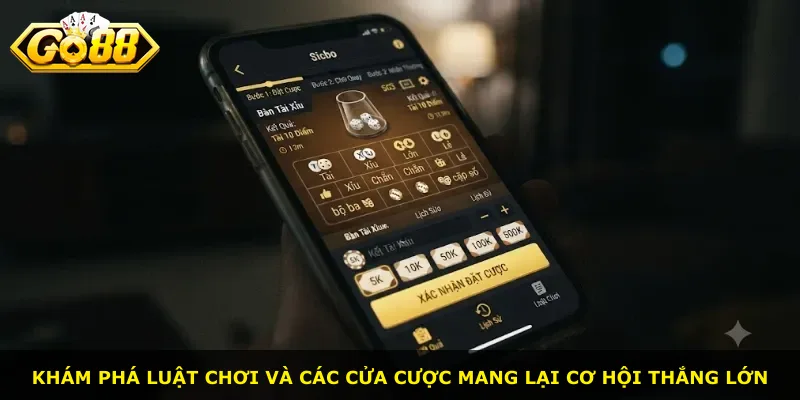 Khám phá luật chơi và các cửa cược mang lại cơ hội thắng lớn