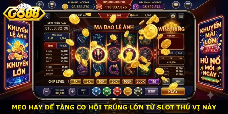 Mẹo hay để tăng cơ hội trúng lớn từ slot thú vị này