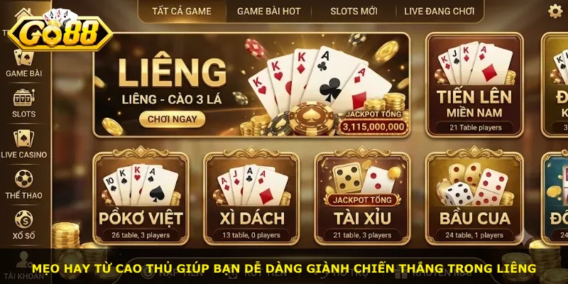 Mẹo hay từ cao thủ giúp bạn dễ dàng giành chiến thắng trong liêng